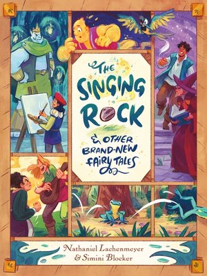 cover image of The Singing Rock & Other Brand-New Fairy Tales